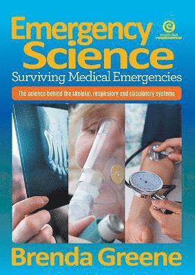 Brenda Greene - Emergency Science - Surviving Medical Emergencies, Häftad. Tillgänglighet: Lägg i varukorg