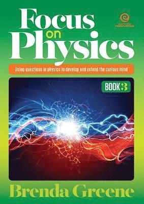 Brenda Greene - Focus on Physics - Bk 3, Häftad. Tillgänglighet: Lägg i varukorg