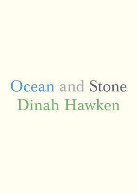 Dinah Hawken - Ocean and Stone, Häftad