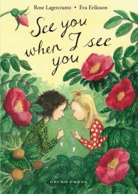 Eva Eriksson, Rose Lagercrantz - See You When I See You, E-bok