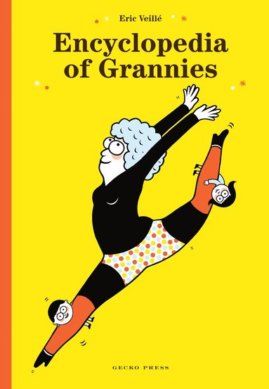 Eric Veille - Encyclopedia of Grannies, Inbunden