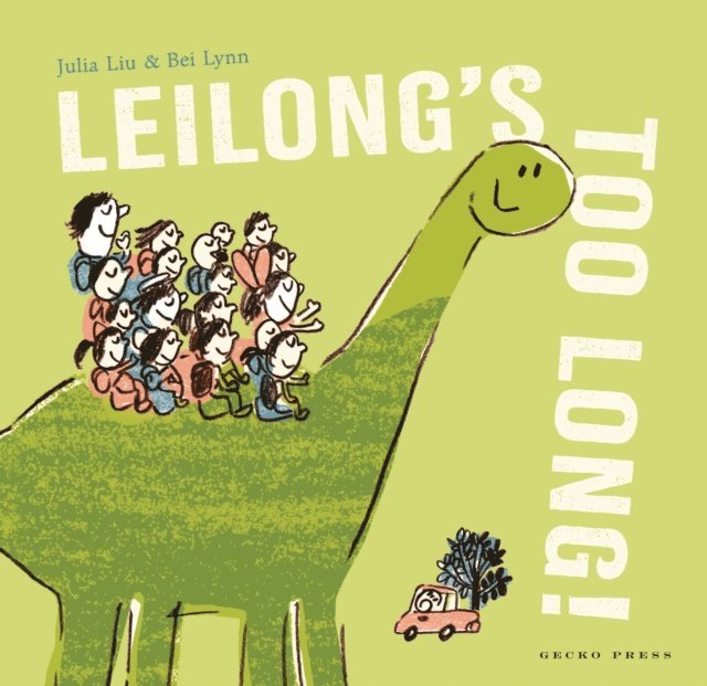 Julia Liu - Leilong's Too Long!, E-bok