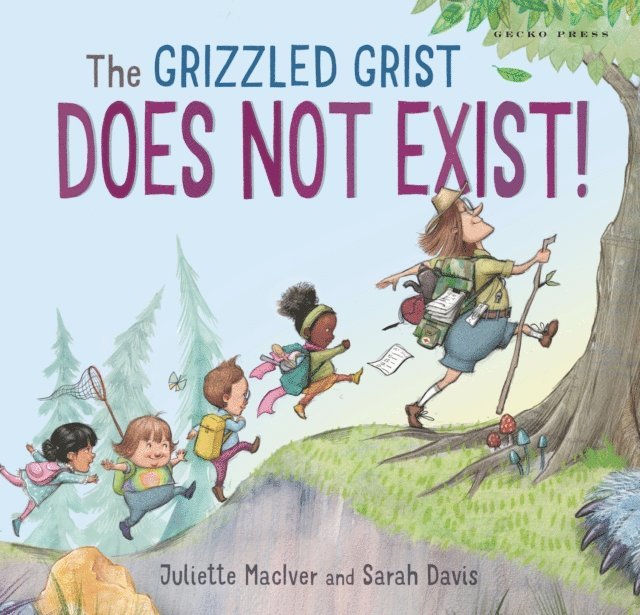 Juliette MacIver - Grizzled Grist Does Not Exist!, E-bok