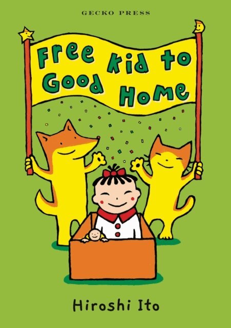 Hiroshi Ito - Free Kid to Good Home, E-bok