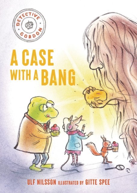 Ulf Nilsson - Detective Gordon: A Case with a Bang, E-bok