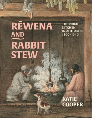Katie Cooper - Rēwena and Rabbit Stew, Häftad. Tillgänglighet: Lägg i varukorg