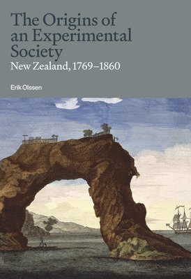 Erik Olssen - Origins of an Experimental Society, Inbunden. Tillgänglighet: Lägg i varukorg