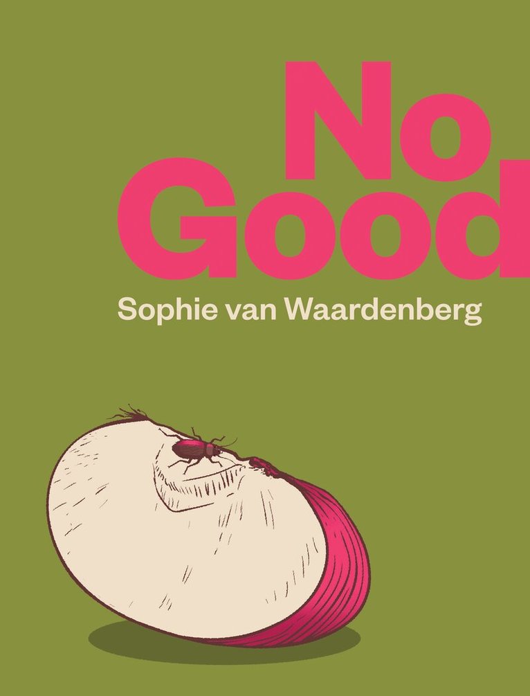 Sophie van Waardenberg - No Good, Häftad. Tillgänglighet: Lägg i varukorg