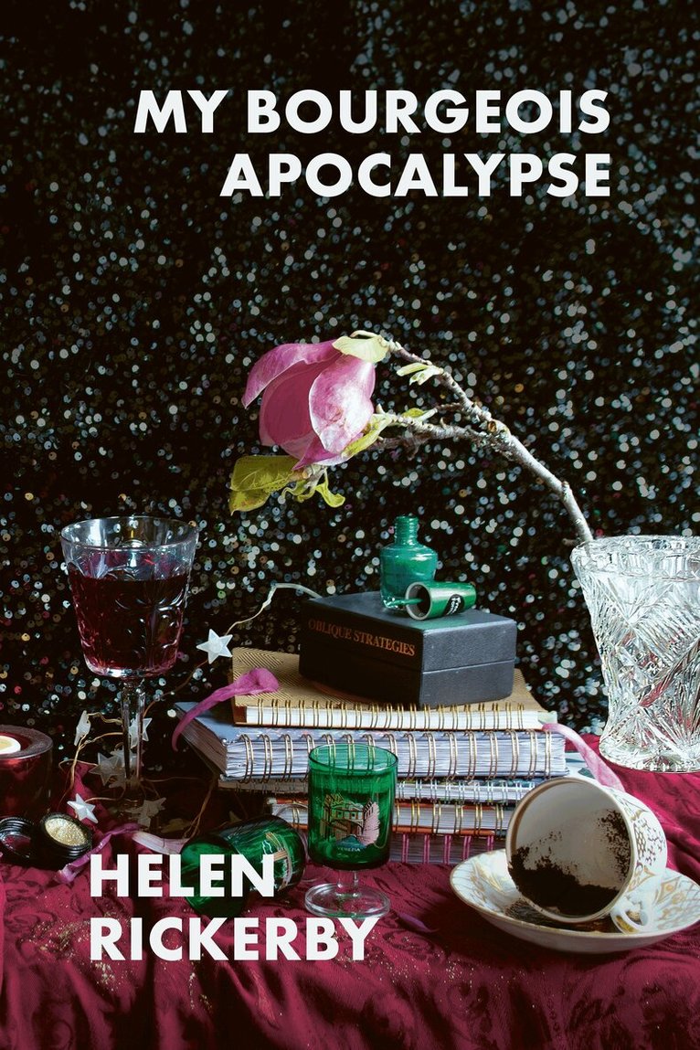 Helen Rickerby - My Bourgeois Apocalypse, Häftad. Tillgänglighet: Kommande