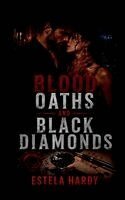 Estela Hardy - Blood Oaths and Black Diamonds, Häftad. Tillgänglighet: Lägg i varukorg
