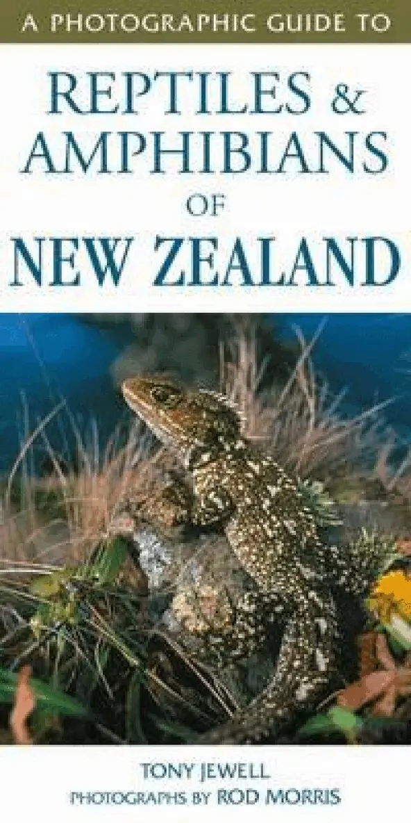 Photographic Guide to Reptiles & Amphibians of NZ