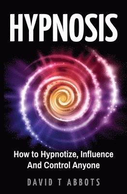David T Abbots - Hypnosis, Häftad. Tillgänglighet: Lägg i varukorg