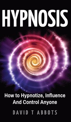 David T Abbots - Hypnosis, Inbunden. Tillgänglighet: Lägg i varukorg