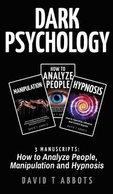 David T Abbots - Dark Psychology, Inbunden. Tillgänglighet: Lägg i varukorg