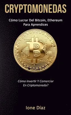 Ione Díaz - Cryptomonedas, Häftad. Tillgänglighet: Lägg i varukorg