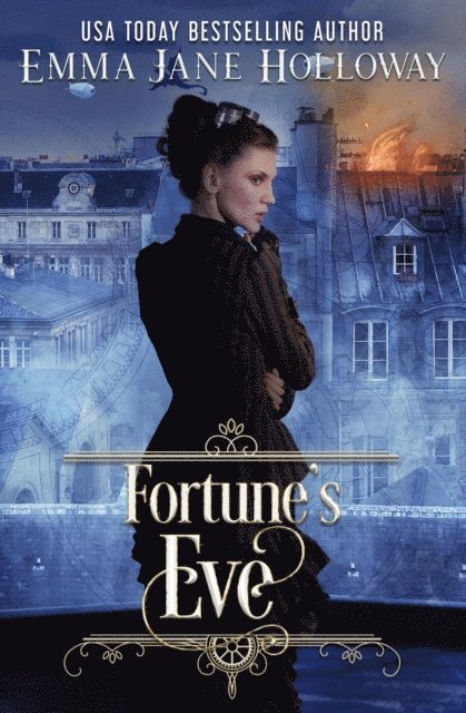 Emma Jane Holloway - Fortune's Eve: a short story of gaslight and magic, E-bok