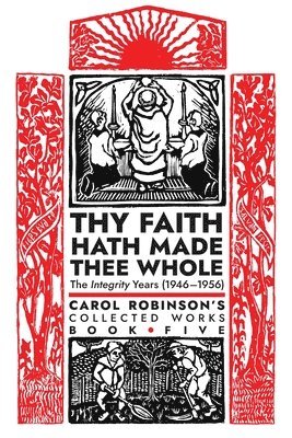 Carol Jackson Robinson - Thy Faith Hath Made Thee Whole, Häftad