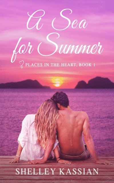 Shelley Kassian - Sea for Summer, E-bok