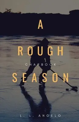 L L Angelo - Rough Season, Häftad. Tillgänglighet: Lägg i varukorg