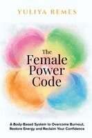 Yuliya Remes - Female Power Code, Häftad