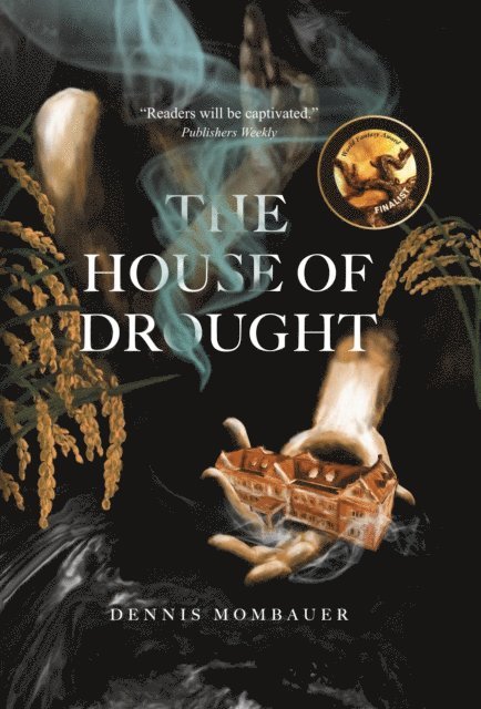 Dennis Mombauer - House of Drought, E-bok