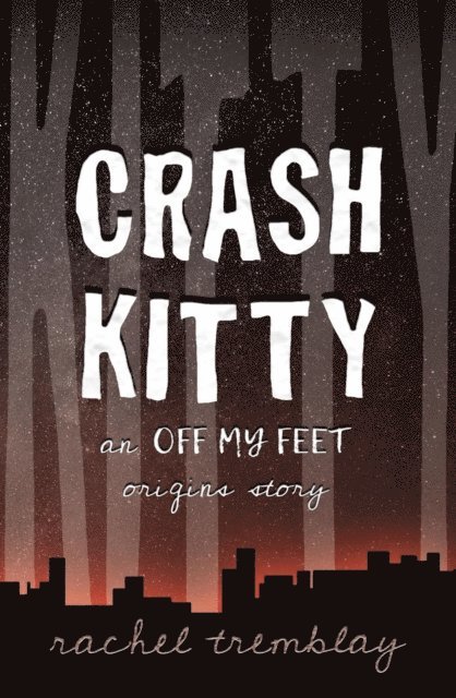 Rachel Tremblay - Crash Kitty, E-bok