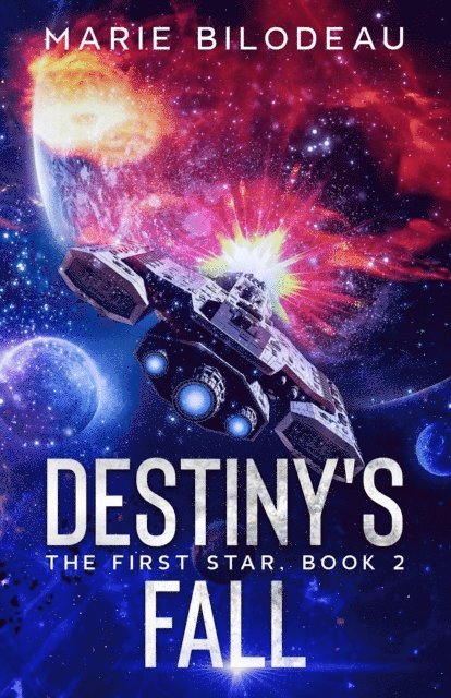 Marie Bilodeau - Destiny's Fall, E-bok