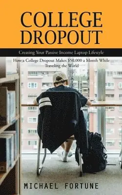 Michael Fortune - College Dropout, Häftad. Tillgänglighet: Lägg i varukorg