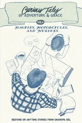Brenda Timmer - Magpies, Motorcycles, and Mukluks: Curious Tales of Adventure and Grace, Häftad. Tillgänglighet: Lägg i varukorg
