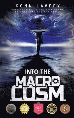 Konn Lavery, Robin Schroffel - Into the Macrocosm, Häftad. Tillgänglighet: Lägg i varukorg