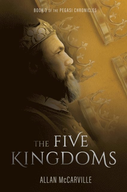 Allan McCarville - Five Kingdoms: The Pegasi Chronicles Book 3, E-bok