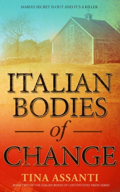Tina Assanti - Italian Bodies of Change, E-bok