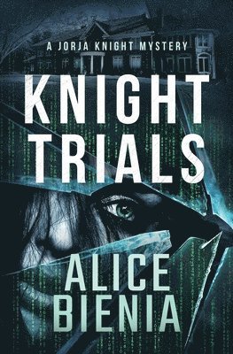 Alice Bienia - Knight Trials, Häftad. Tillgänglighet: Lägg i varukorg
