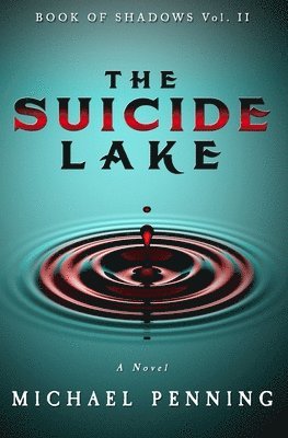 Michael Penning - The Suicide Lake, Häftad