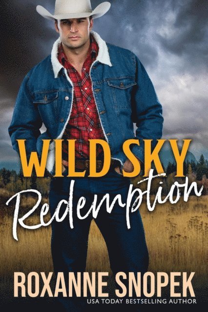 Roxanne Snopek - Wild Sky Redemption, E-bok