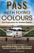 Pass with Flying Colours - Vital Preparations for Aviation Students