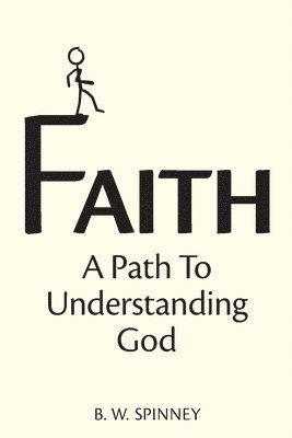 B W Spinney - Faith, Häftad