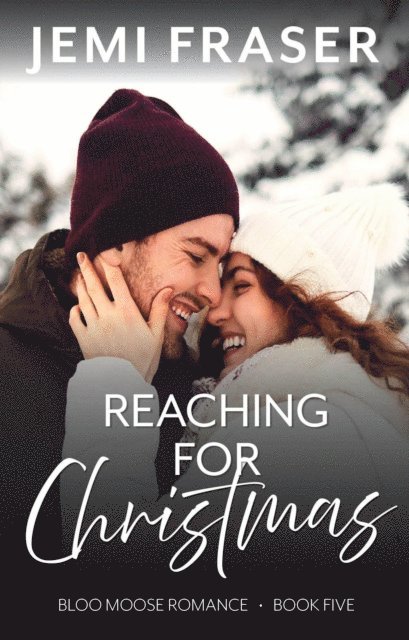 Jemi Fraser - Reaching For Christmas, E-bok. Tillgänglighet: Lägg i varukorg