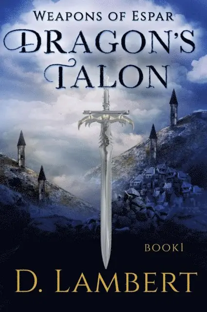 D. Lambert - Dragon's Talon, E-bok. Tillgänglighet: Lägg i varukorg