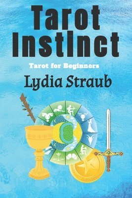 Lydia Straub - Tarot Instinct, Häftad