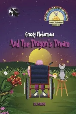 D L Kruse - Grooty Fledermaus And The Dragon's Dream; Book Three A Read Along Early Reader for Children Ages 4-8, Häftad. Tillgänglighet: Tillfälligt slut