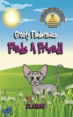 D L Kruse - Grooty Fledermaus Finds A Friend!, Inbunden. Tillgänglighet: Tillfälligt slut