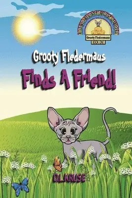 D L Kruse - Grooty Fledermaus Finds A Friend!, Häftad. Tillgänglighet: Tillfälligt slut