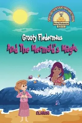 D L Kruse - Grooty Fledermaus And The Mermaid's Magic, Häftad. Tillgänglighet: Tillfälligt slut