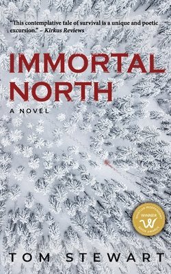 Tom Stewart - Immortal North, Häftad. Tillgänglighet: Lägg i varukorg