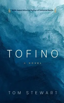 Tom Stewart - Tofino, Häftad. Tillgänglighet: Lägg i varukorg