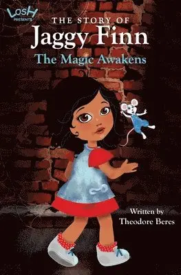 David Wh Matheson, Sarah Norris, Theodore Beres - Story of Jaggy Finn - The Magic Awakens, Häftad. Tillgänglighet: Lägg i varukorg