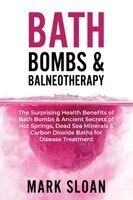 Bath Bombs and Balneotherapy
