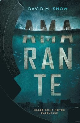 David M Snow - Amarante, Häftad