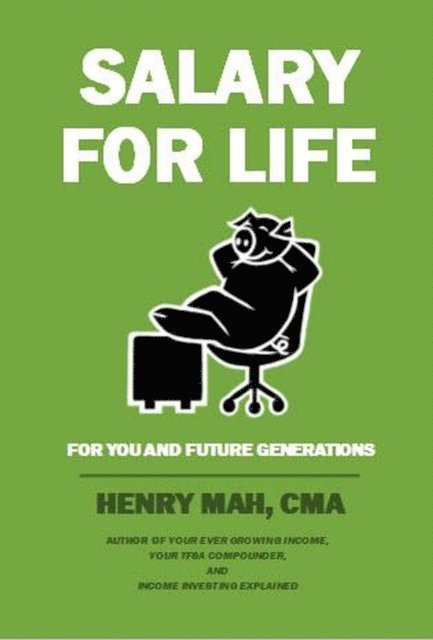 Henry Mah - Salary for Life, E-bok